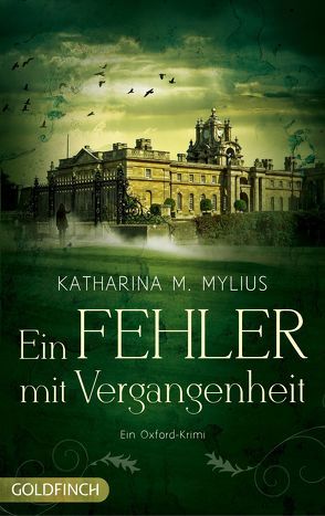 Ein Fehler mit Vergangenheit von Katharina M. Mylius