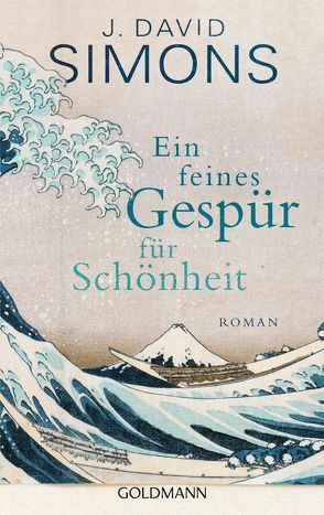 Ein feines Gespür für Schönheit von Eschenhagen,  Bettina, Simons,  J. David