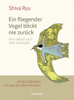 Ein fliegender Vogel blickt nie zurück von Edijanto,  Elicia, Lee,  Ki-Hyang, Ryu,  Shiva