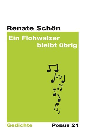 Ein Flohwalzer bleibt übrig von Anton Leitner Verlag, Schön,  Renate