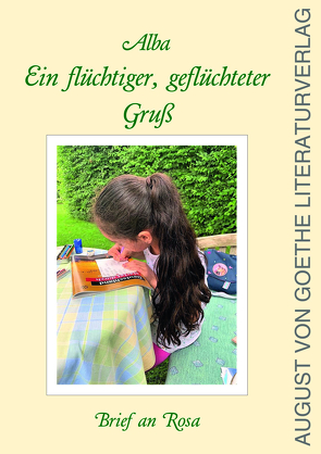Ein flüchtiger, geflüchteter Gruß von Alba