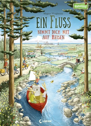 Ein Fluss nimmt dich mit auf Reisen von Stellmacher,  Hermien, Weightman,  Magnus