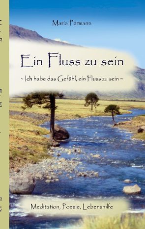 Ein Fluss zu sein von Permann,  Maria