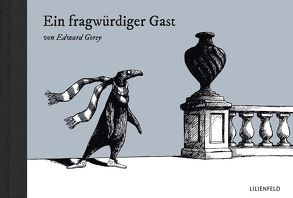 Ein fragwürdiger Gast von Gorey,  Edward, Stern,  Alex