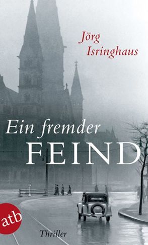 Ein fremder Feind von Isringhaus,  Jörg