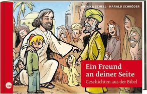 Ein Freund an deiner Seite von Schell,  Monika, Schröder,  Harald