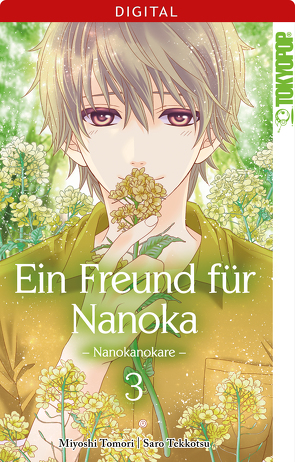 Ein Freund für Nanoka – Nanokanokare 03 von Tekkotsu,  Saro, Toumori,  Miyoshi