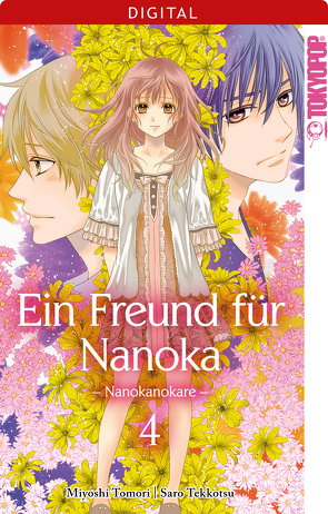 Ein Freund für Nanoka – Nanokanokare 04 von Tekkotsu,  Saro, Toumori,  Miyoshi