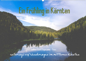 Ein Frühling in Kärnten (Wandkalender 2022 DIN A2 quer) von Stark Sugarsweet - Photo,  Susanne