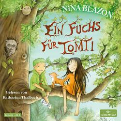 Ein Fuchs für Tomti von Blazon,  Nina, Thalbach,  Katharina