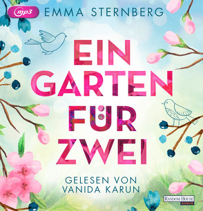 Ein Garten für zwei von Karun,  Vanida, Sternberg,  Emma