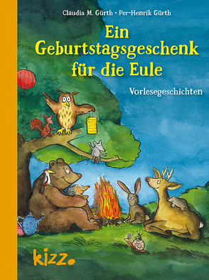 Ein Geburtstagsgeschenk für die Eule von Gürth,  Claudia M., Gürth,  Per-Henrik