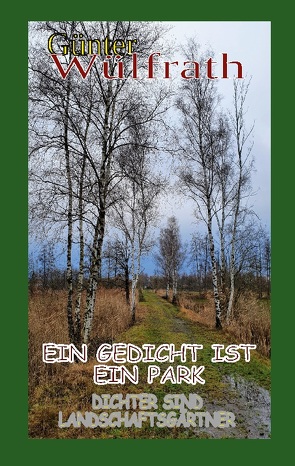 Ein Gedicht ist ein Park von Wülfrath,  Günter