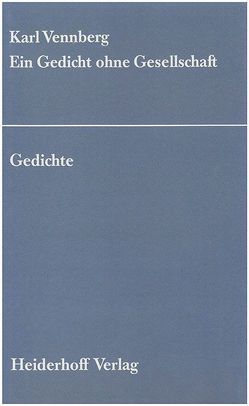 Ein Gedicht ohne Gesellschaft. von Carlsson,  Anni, Vennberg,  Karl