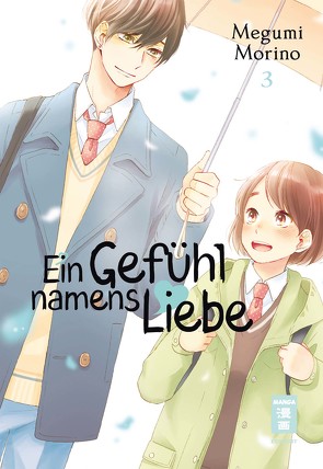 Ein Gefühl namens Liebe 03 von Morino,  Megumi, Okada-Willmann,  Yayoi