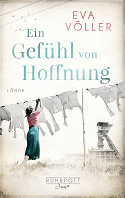 Ein Gefühl von Hoffnung von Völler,  Eva