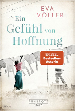 Ein Gefühl von Hoffnung von Völler,  Eva