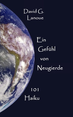 Ein Gefühl von Neugierde von Lanoue,  David G.