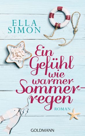 Ein Gefühl wie warmer Sommerregen von Simon,  Ella