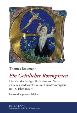 Ein Geistlicher Rosengarten von Brakmann,  Thomas