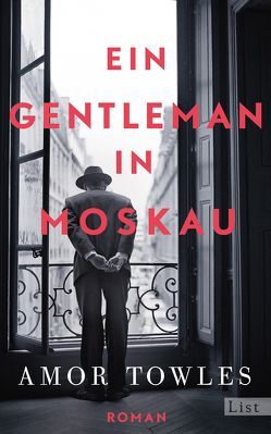 Ein Gentleman in Moskau von Höbel,  Susanne, Towles,  Amor