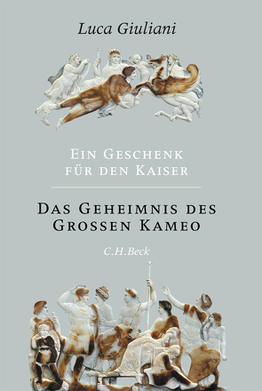 Ein Geschenk für den Kaiser von Giuliani,  Luca, Schmidt,  Gerhard