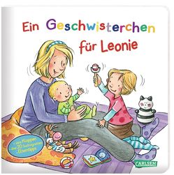 Ein Geschwisterchen für Leonie von Becker,  Stéffie, Grimm,  Sandra