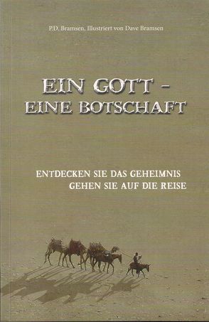 Ein Gott – eine Botschaft von Bramsen,  P.D.