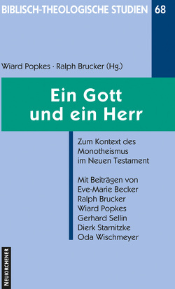 Ein Gott und ein Herr von Becker,  Eve-Marie, Brucker,  Ralph, Popkes,  Wiard, Sellin,  Gerhard, Starnitzke,  Dierk, Wischmeyer,  Oda