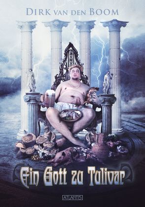 Ein Gott zu Tulivar von Boom,  Dirk van den, Freier,  Mark