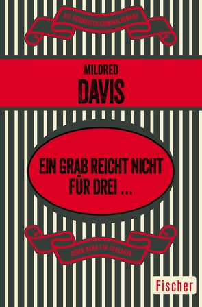 Ein Grab reicht nicht für drei … von Davis,  Mildred, Hamberger,  Charlotte