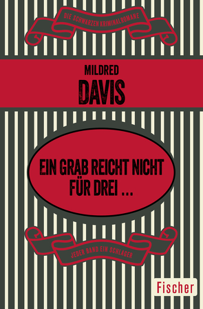 Ein Grab reicht nicht für drei … von Davis,  Mildred, Hamberger,  Charlotte