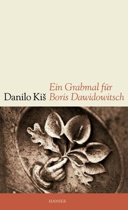 Ein Grabmal für Boris Dawidowitsch von Brodsky,  Joseph, Kis,  Danilo, Rakusa,  Ilma