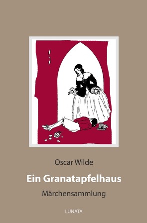 Ein Granatapfelhaus von Wilde,  Oscar