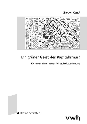 Ein grüner Geist des Kapitalismus? von Kungl,  Gregor