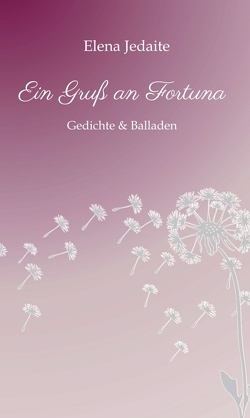 Ein Gruß an Fortuna von Jedaite,  Elena