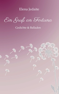 Ein Gruß an Fortuna von Jedaite,  Elena