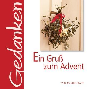 Ein Gruß zum Advent von Hartl,  Gabriele