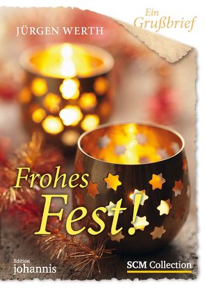 Ein Grußbrief – Frohes Fest! – Einzel-Grußbrief von Werth,  Jürgen