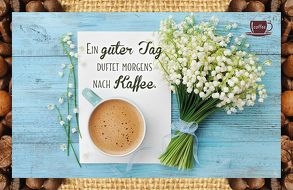 Ein guter Tag duftet morgens nach Kaffee. von Engeln,  Reinhard