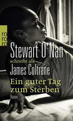 Ein guter Tag zum Sterben von Coltrane,  James, Torberg,  Peter