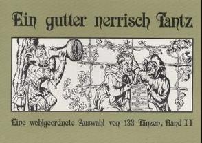 Ein gutter nerrisch Tantz – Band 2 von Sirtl,  Martina