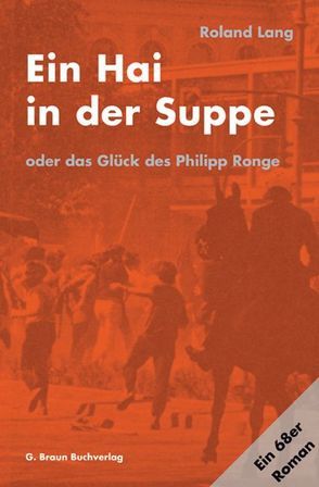 Ein Hai in der Suppe von Lang,  Roland