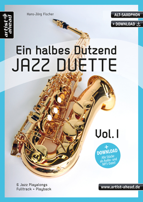 Ein halbes Dutzend Jazz-Duette Vol. 1 – Altsaxophon von Fischer,  Hans-Jörg