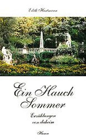 Ein Hauch Sommer von Hartmann,  Edith