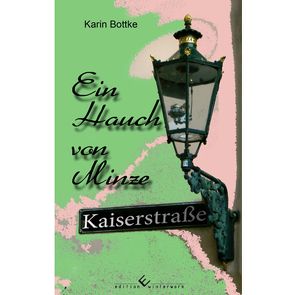 Ein Hauch von Minze von Bottke,  Karin