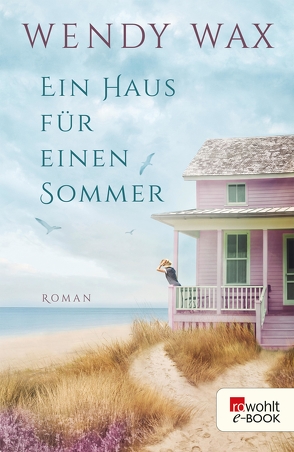 Ein Haus für einen Sommer von Marter,  Inka, Wax,  Wendy