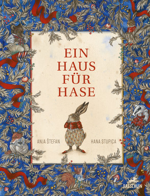 Ein Haus für Hase von Štefan,  Anja, Stupica,  Hana