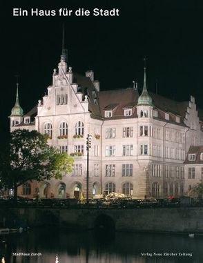 Ein Haus für die Stadt von Pfister,  Thomas, Schiess,  Rita, Tropeano,  Cristina