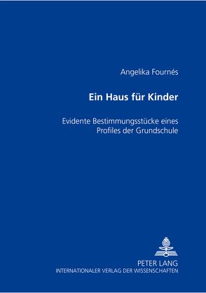 Ein Haus für Kinder von Fournés,  Angelika